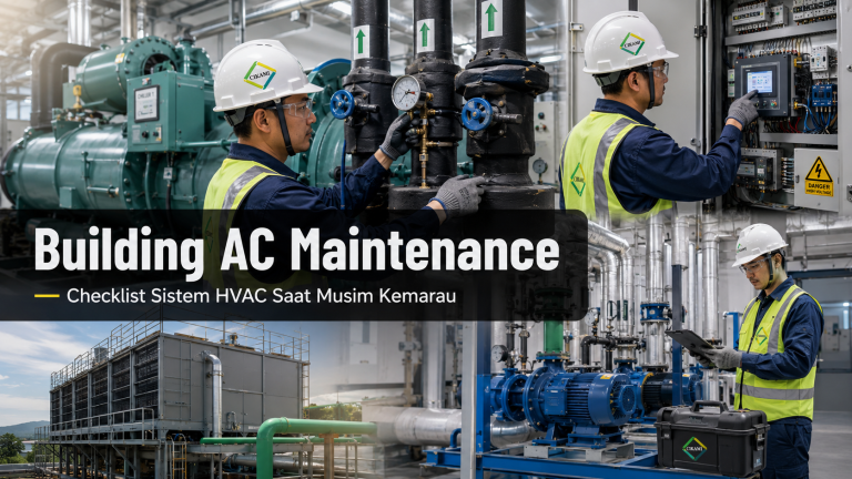 maintenance AC gedung pada sistem HVAC chiller plant dan cooling tower